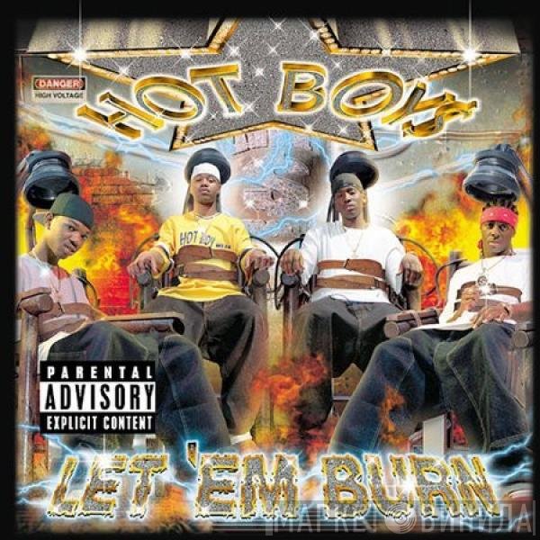 Hot Boys  - Let 'Em Burn