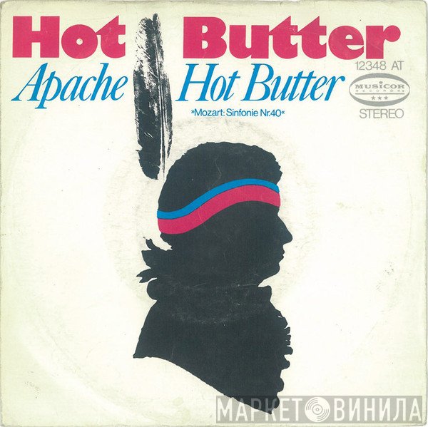 Hot Butter  - Apache / Hot Butter