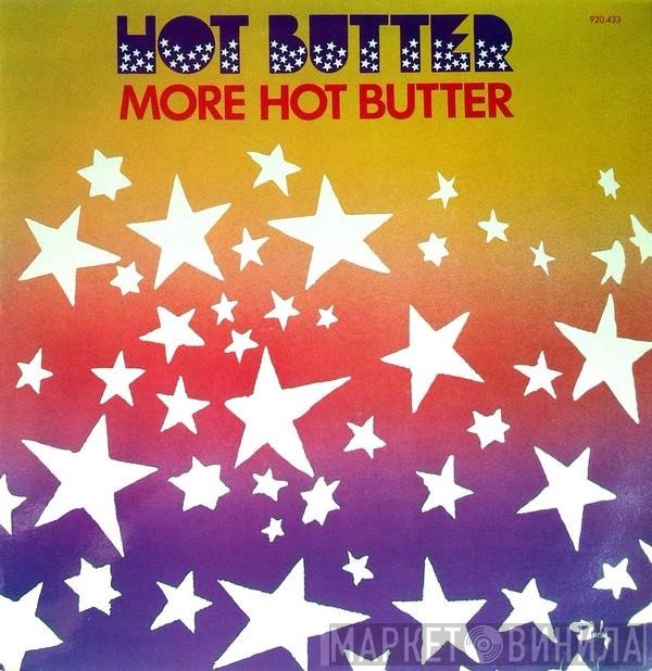 Hot Butter  - More Hot Butter