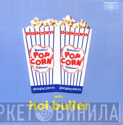 Hot Butter  - Popcorn