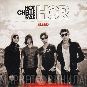 Hot Chelle Rae  - Bleed
