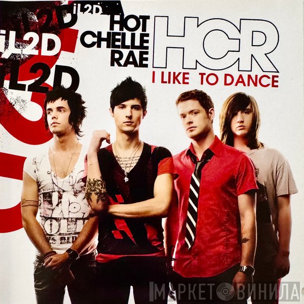 Hot Chelle Rae  - I Like To Dance