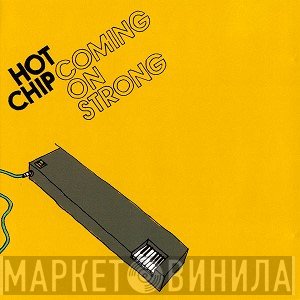 Hot Chip - Coming On Strong