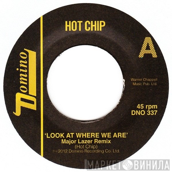 Hot Chip - Look At Where We Are (Major Lazer Remix)