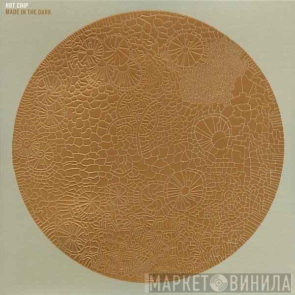 Hot Chip  - Made In The Dark
