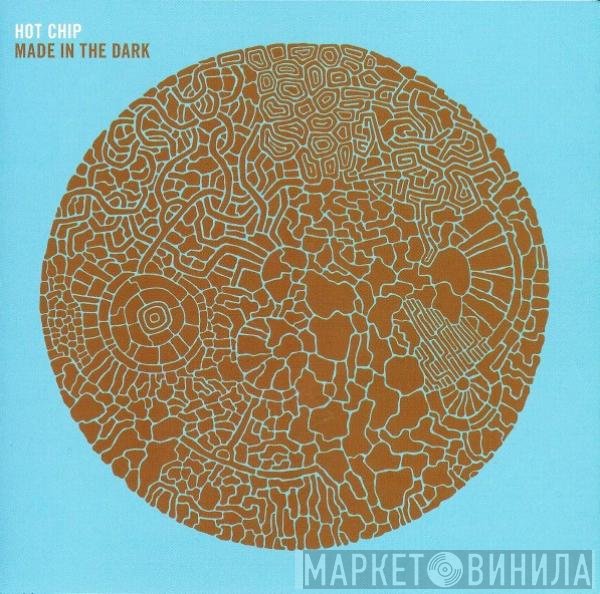 Hot Chip  - Made In The Dark