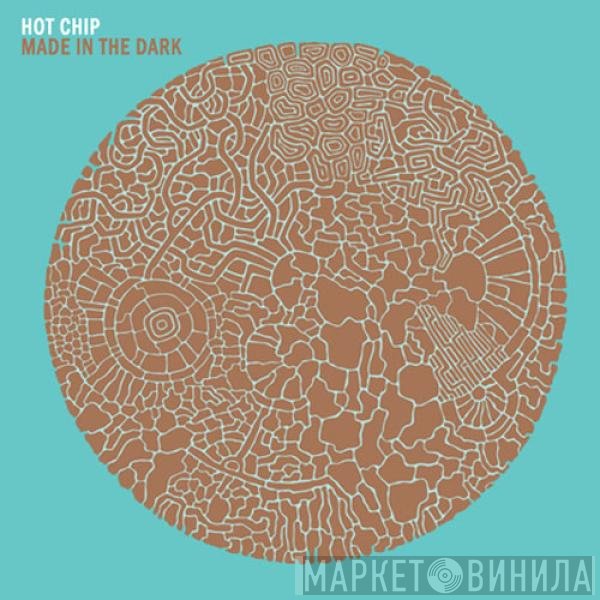 Hot Chip - Made In The Dark