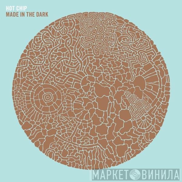 Hot Chip  - Made In The Dark