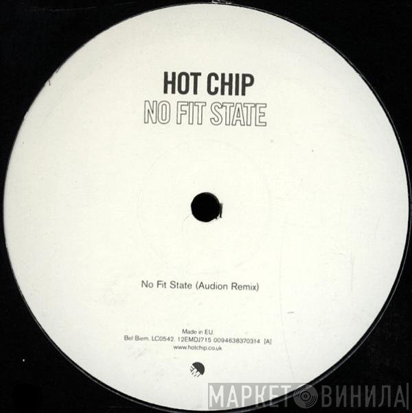Hot Chip  - No Fit State