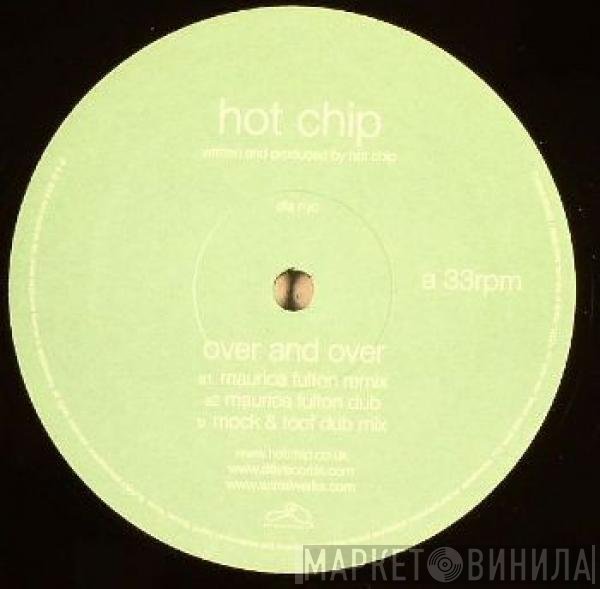 Hot Chip  - Over And Over