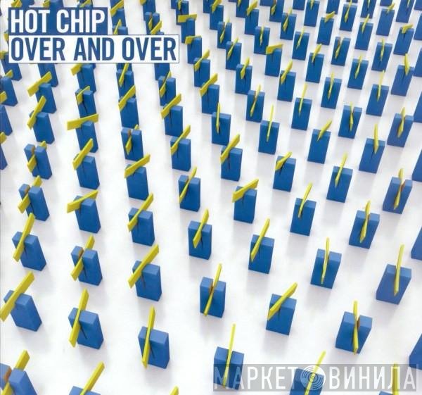 Hot Chip - Over And Over