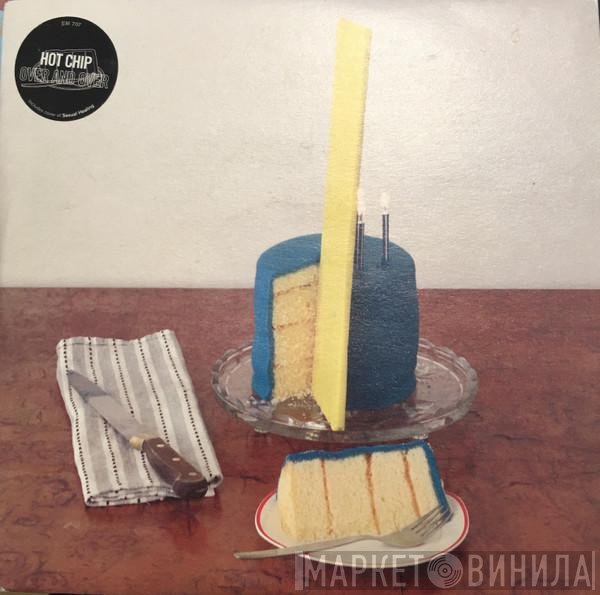 Hot Chip  - Over And Over