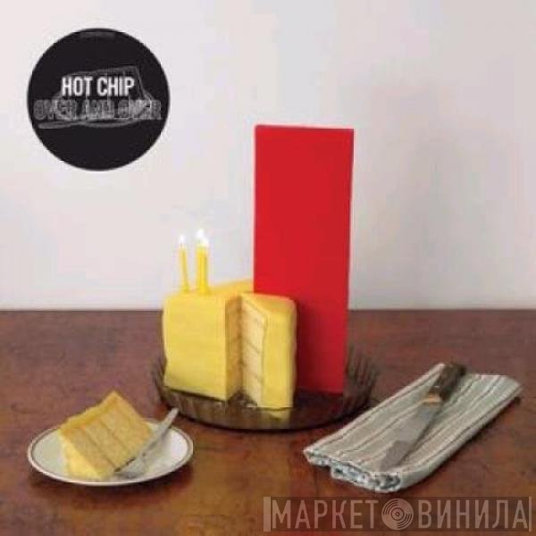 Hot Chip - Over And Over