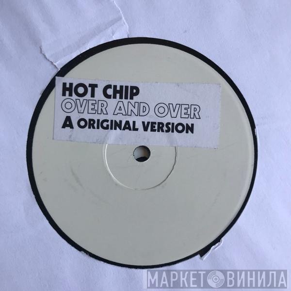 Hot Chip  - Over And Over