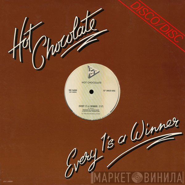Hot Chocolate - Every 1's A Winner / Put Your Love In Me