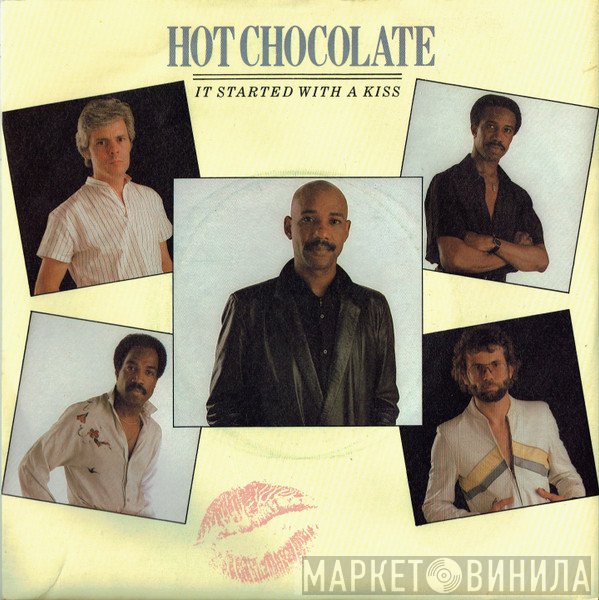 Hot Chocolate - It Started With A Kiss