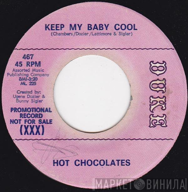Hot Chocolate  - Keep My Baby Cool