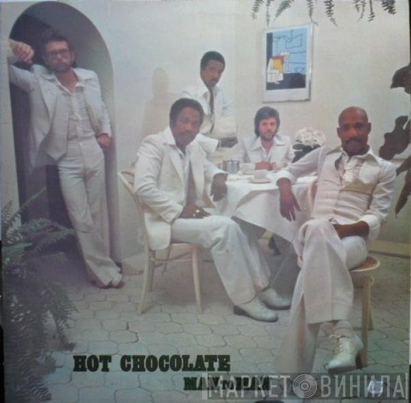 Hot Chocolate  - Man To Man