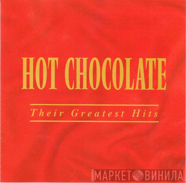 Hot Chocolate - Their Greatest Hits