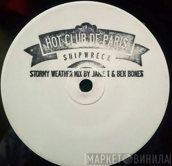 Hot Club De Paris - Shipwreck