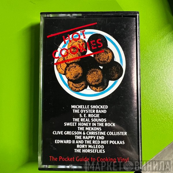  - Hot Cookies