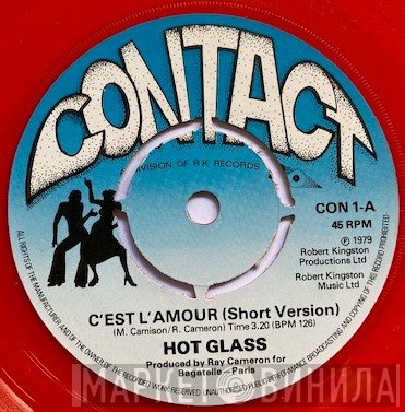 Hot Glass - C'est L'Amour