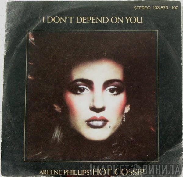 Hot Gossip - I Don't Depend On You
