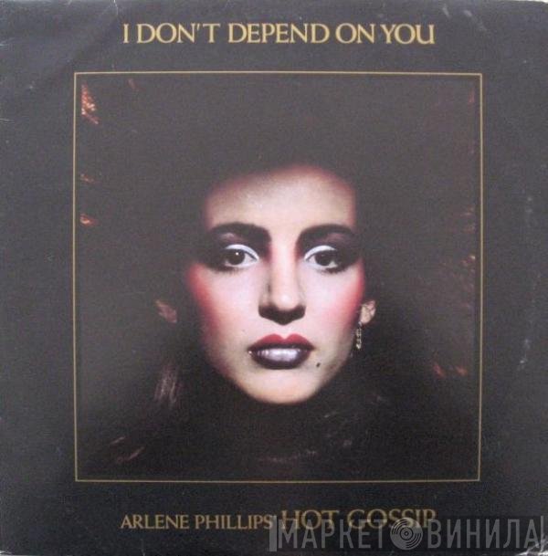 Hot Gossip - I Don't Depend On You