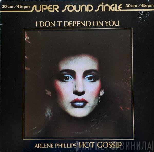 Hot Gossip - I Don't Depend On You