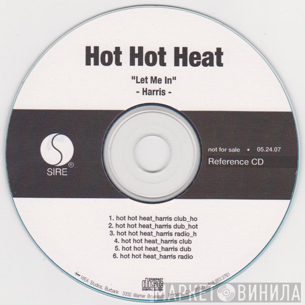 Hot Hot Heat  - Let Me In (Harris)