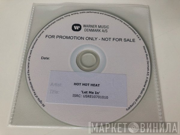 Hot Hot Heat  - Let Me In