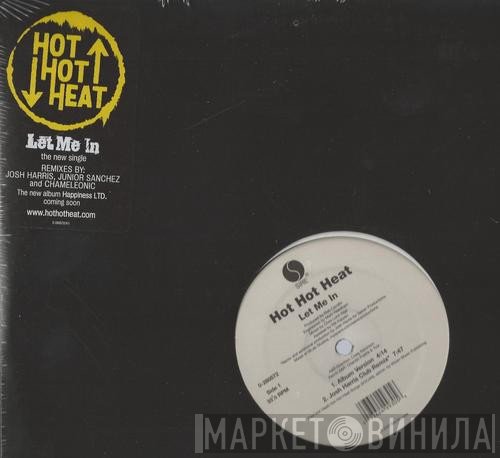 Hot Hot Heat  - Let Me In