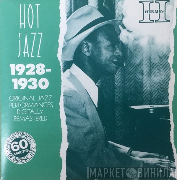  - Hot Jazz 1928-1930