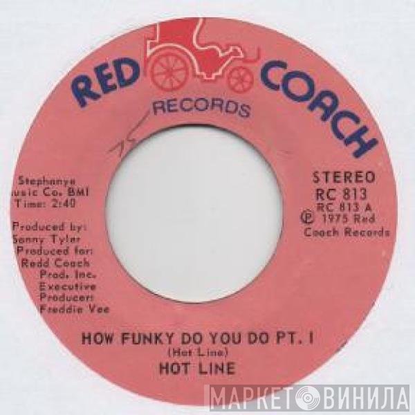 Hot Line   - How Funky Do You Do