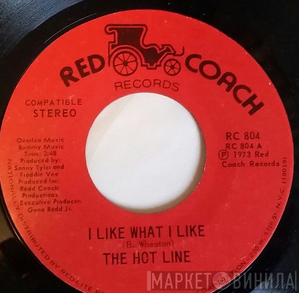 Hot Line  - I Like What I Like