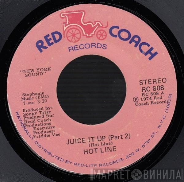 Hot Line  - Juice It Up