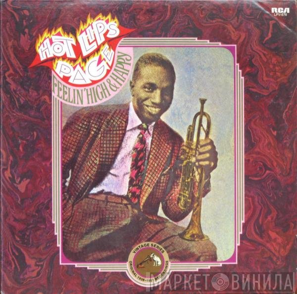 Hot Lips Page - Feelin' High And Happy (Original 1938-1951 Recordings)
