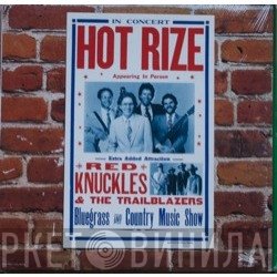 Hot Rize Extra Added Attraction Red Knuckles & The Trailblazers  - In Concert