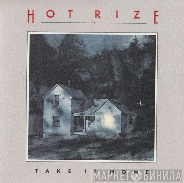 Hot Rize - Take It Home