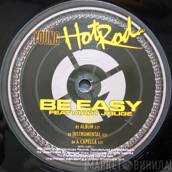 Hot Rod Feat Mary J. Blige  - Be Easy