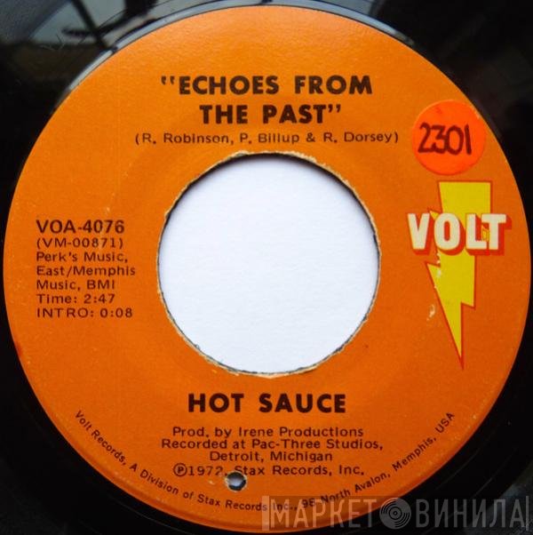 Hot Sauce  - Echoes From The Past / Bring It Home (And Give It To Me)