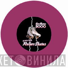 Hot Skates 3000 - No Brakes On My Roller Skates