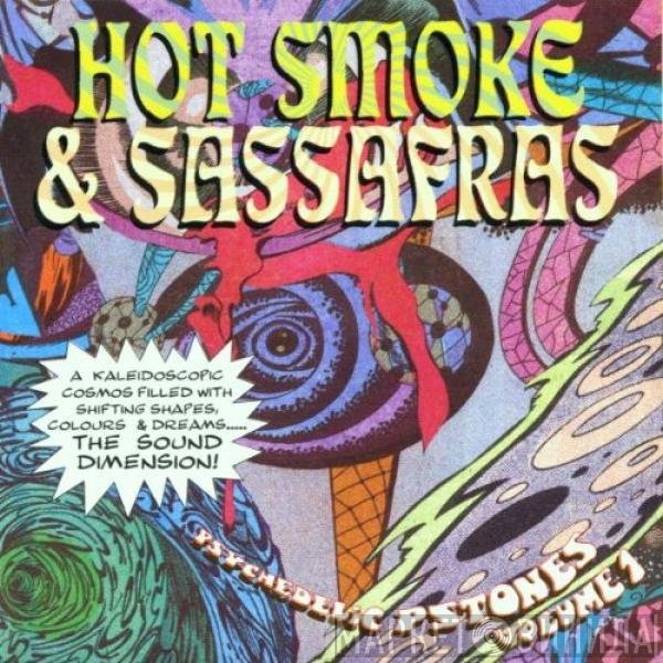  - Hot Smoke & Sassafras (Psychedelic Pstones Volume 1)