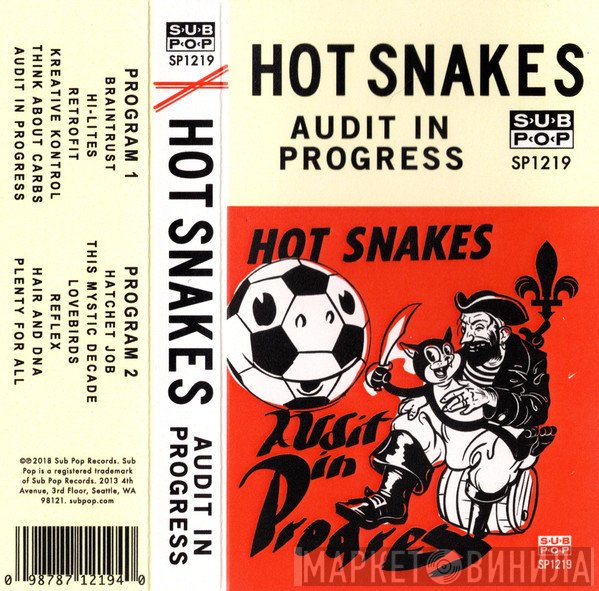 Hot Snakes  - Audit In Progress