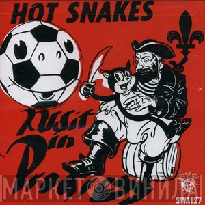 Hot Snakes  - Audit In Progress