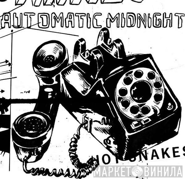 Hot Snakes  - Automatic  Midnight