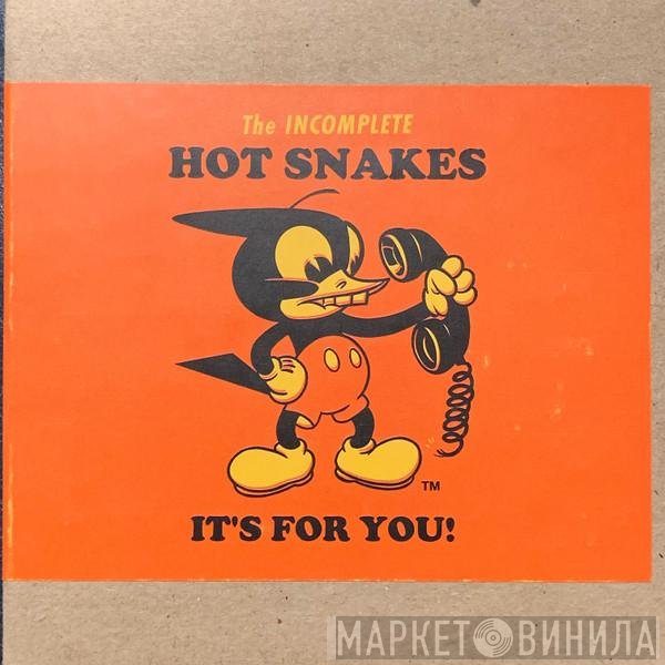 Hot Snakes  - The Incomplete Hot Snakes