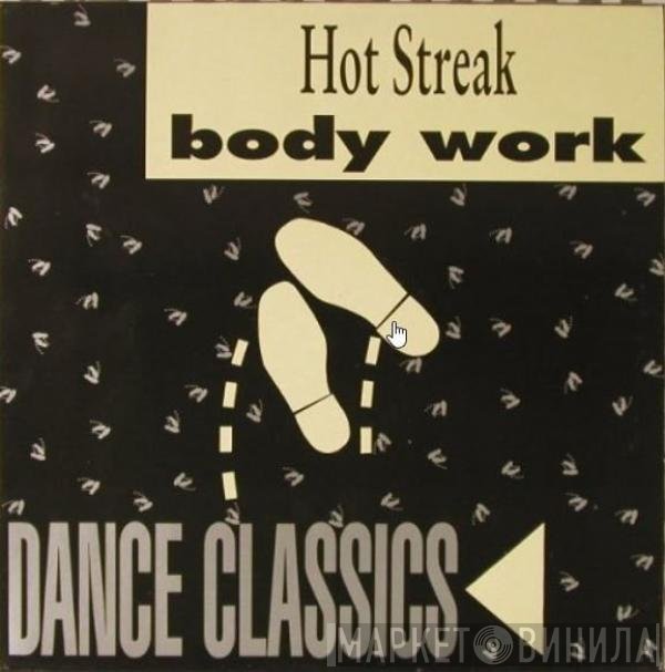 Hot Streak  - Body Work