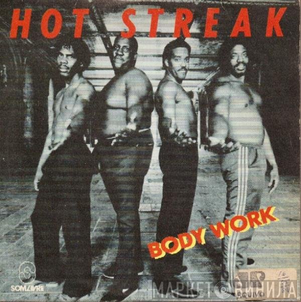 Hot Streak  - Body Work