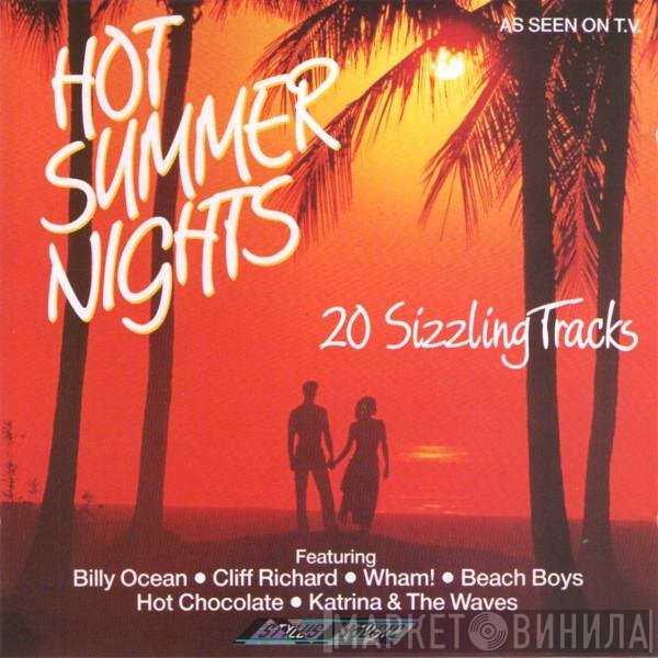  - Hot Summer Nights